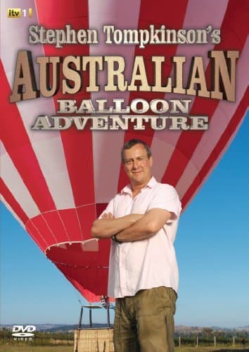 Stephen Tompkinson's Australian Balloon Adventure