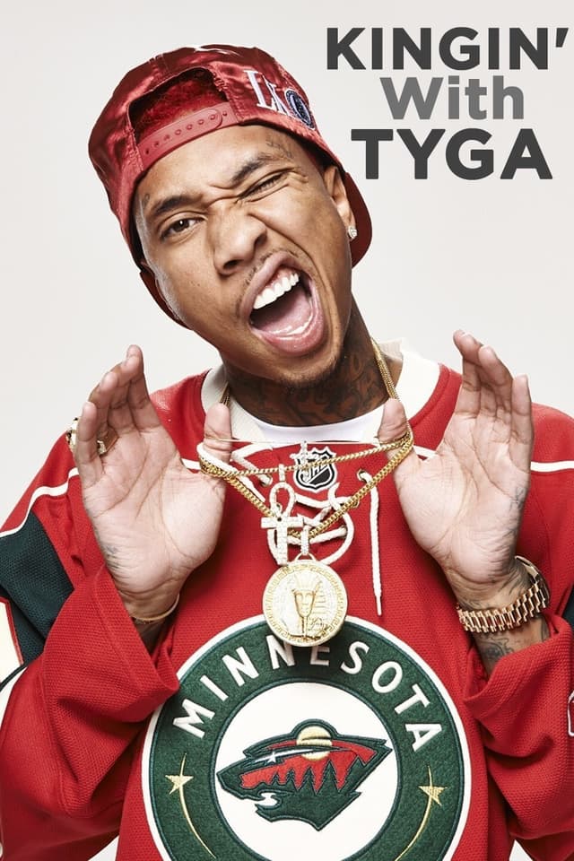 Kingin' with Tyga