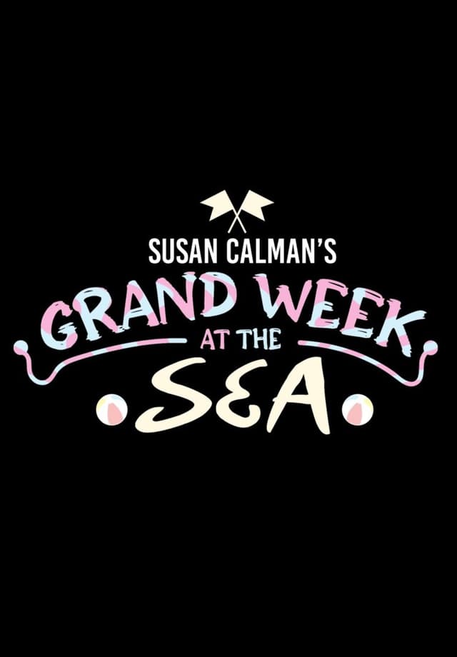 Susan Calman's Grand Week by the Sea