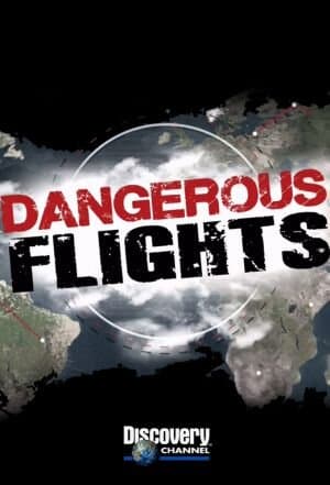 Dangerous Flights