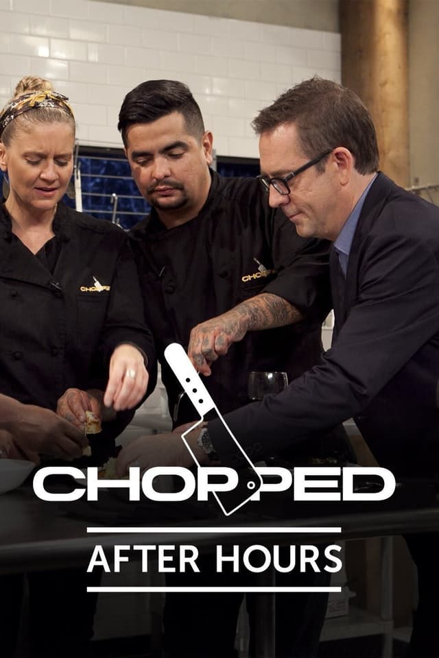 Chopped After Hours
