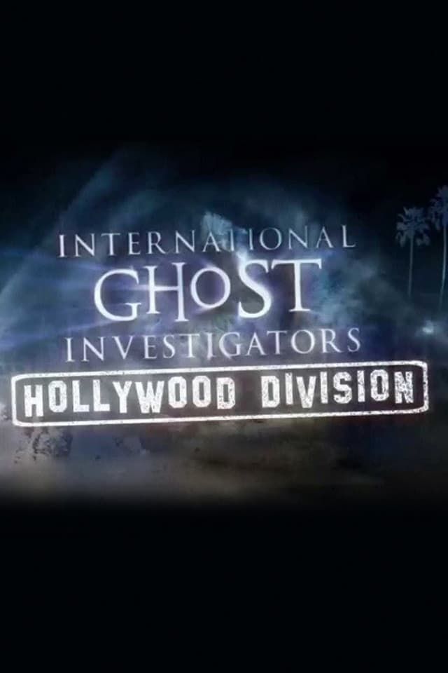 International Ghost Investigators: Hollywood Division