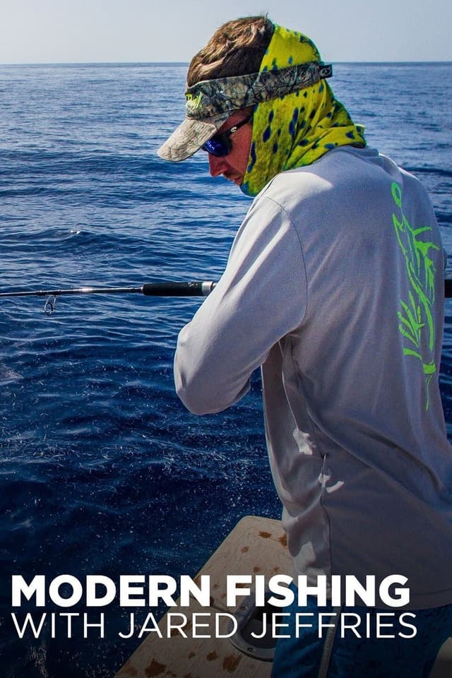 Modern Fishing with Jared Jeffries