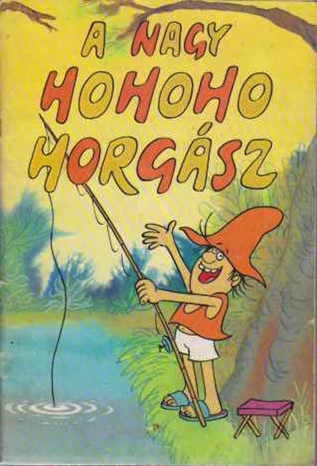 A Nagy Ho-Ho-Horgász