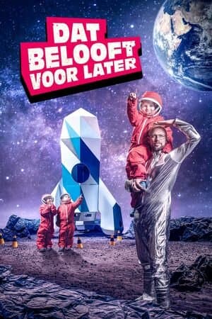 Dat Belooft voor Later