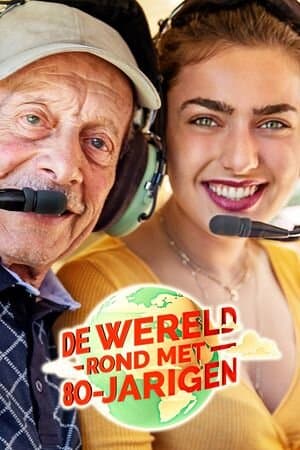 De wereld rond met 80-jarigen