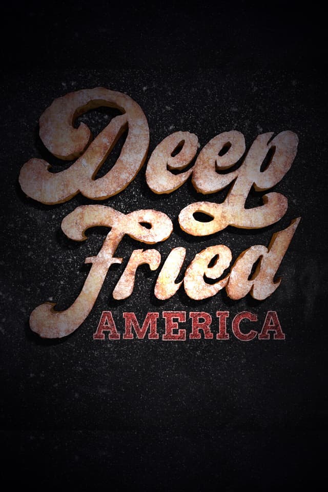 Deep Fried America