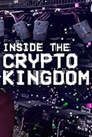 Inside the Cryptokingdom