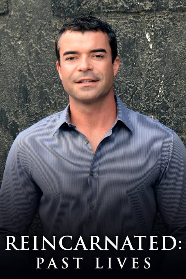 Reincarnated: Past Lives