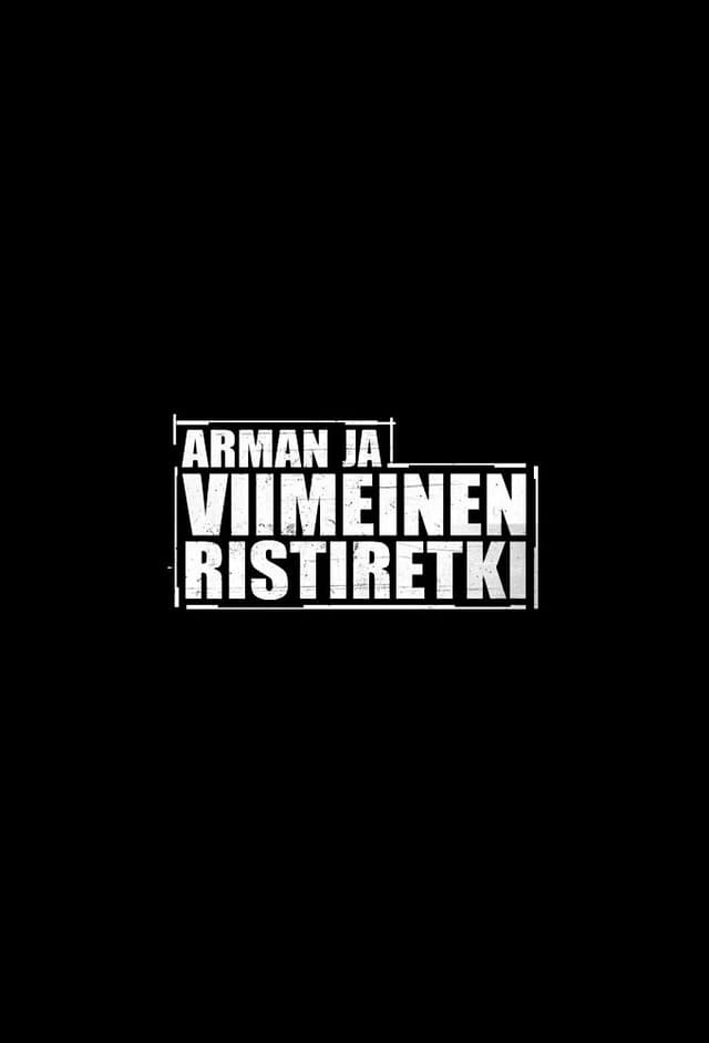 Arman ja viimeinen ristiretki