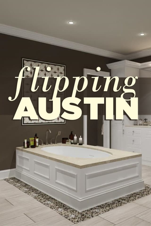 Flipping Austin