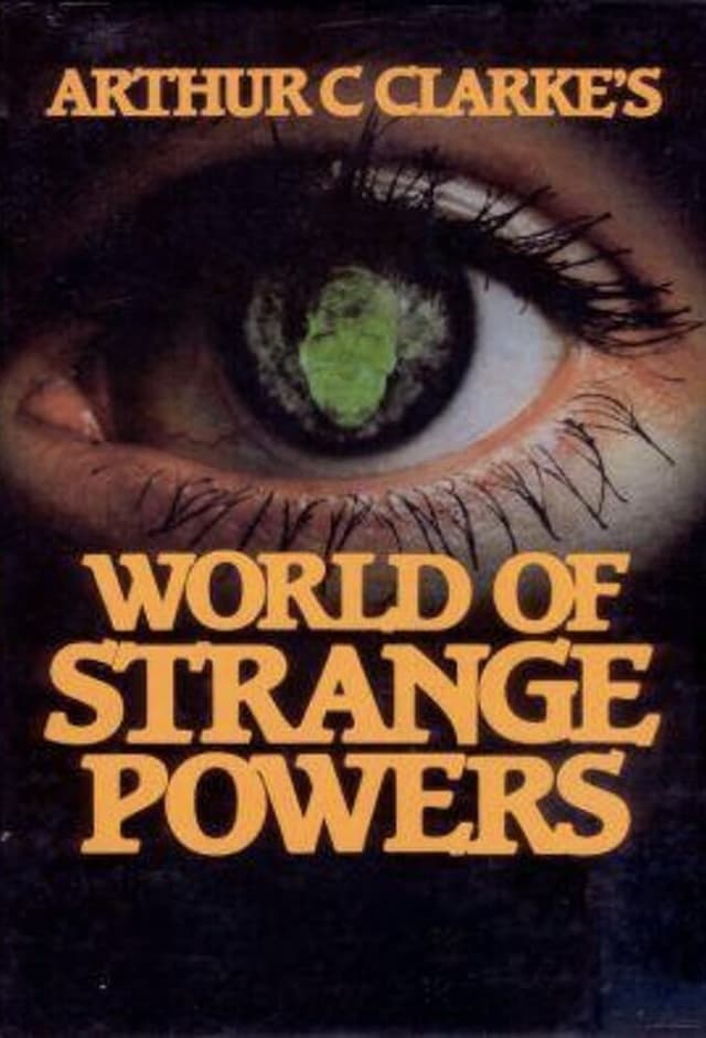 Arthur C. Clarke's World of Strange Powers