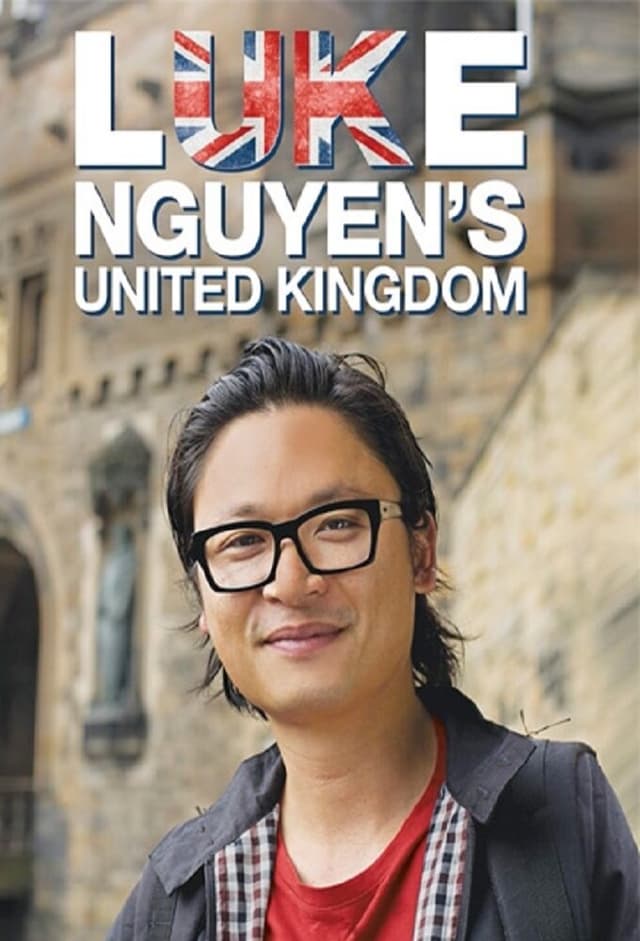 Luke Nguyen's United Kingdom