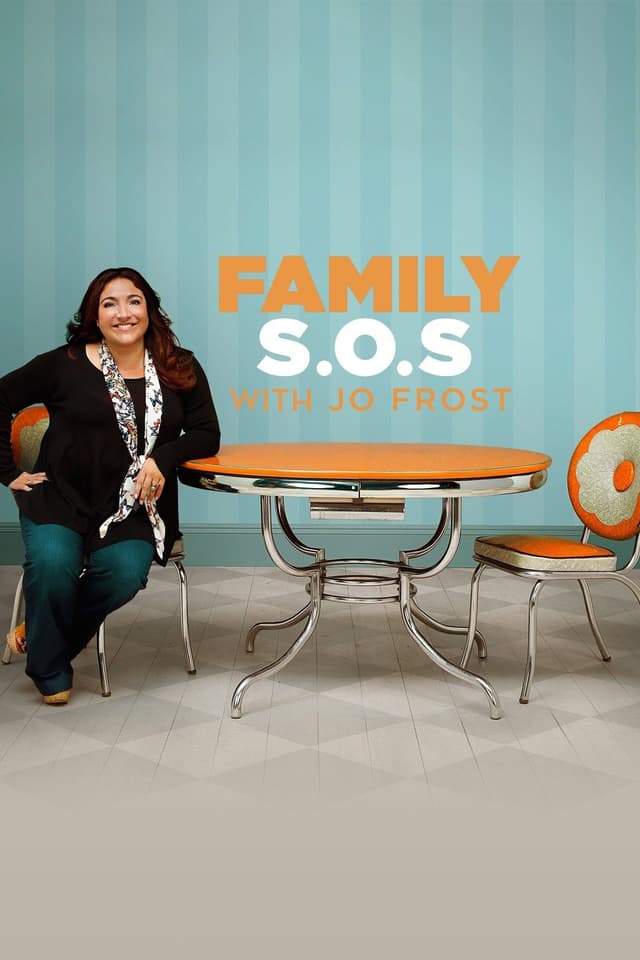 Family S.O.S. with Jo Frost