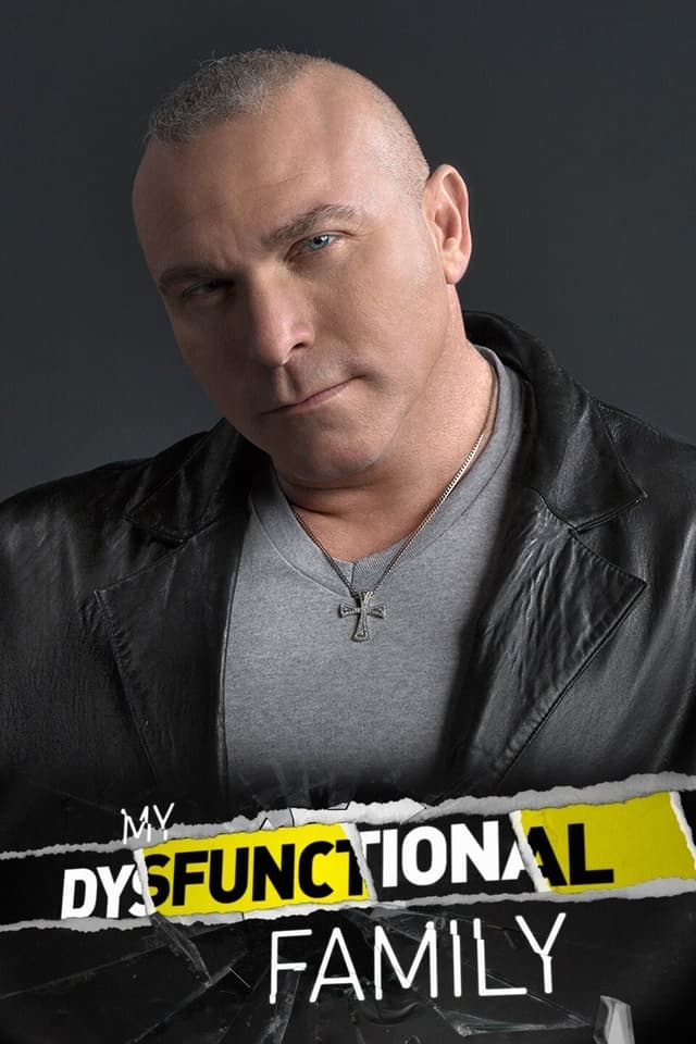 My Dysfunctional Family