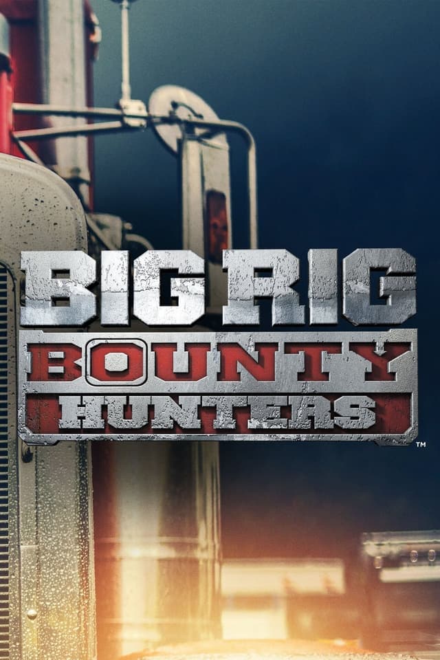 Big Rig Bounty Hunters