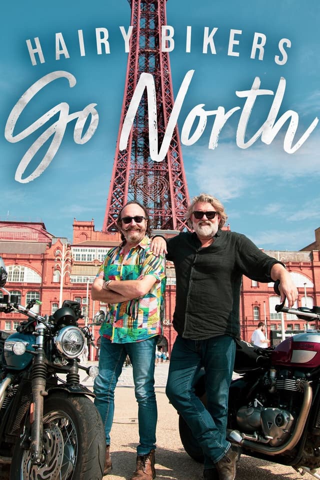 The Hairy Bikers Go North