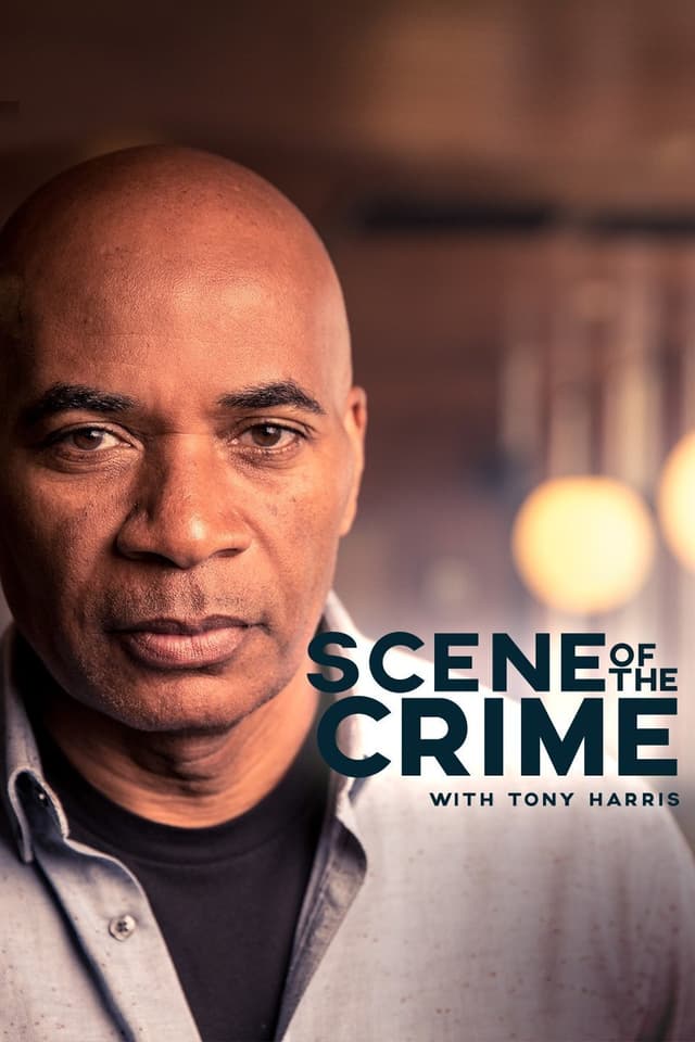 Scene of the Crime with Tony Harris