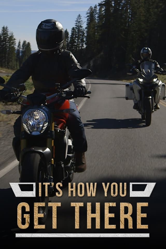 It's How You Get There