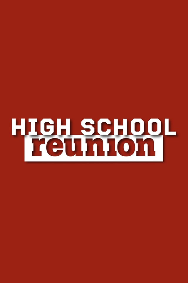 High School Reunion