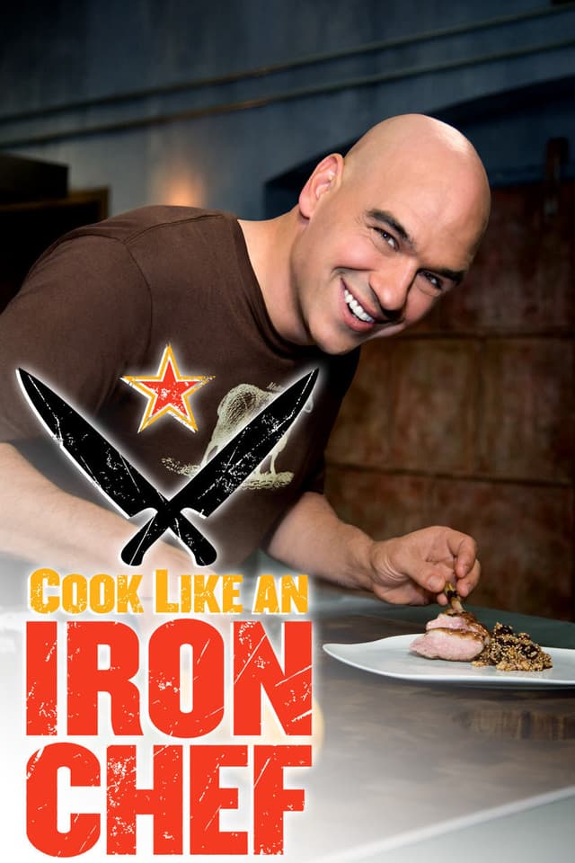 Cook Like an Iron Chef
