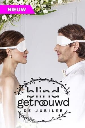 Blind Getrouwd: De Jubilee
