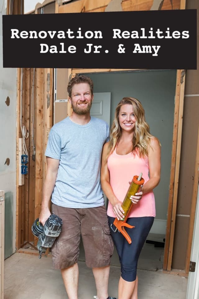 Renovation Realities: Dale Jr. & Amy