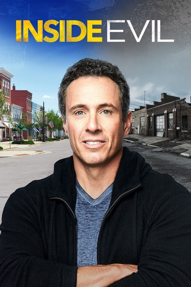 Inside Evil with Chris Cuomo