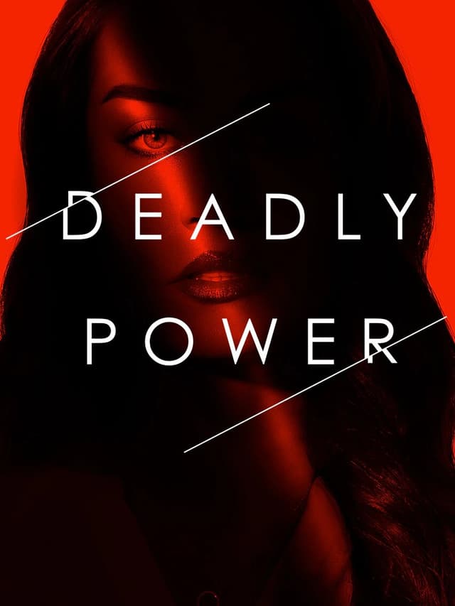 Deadly Power