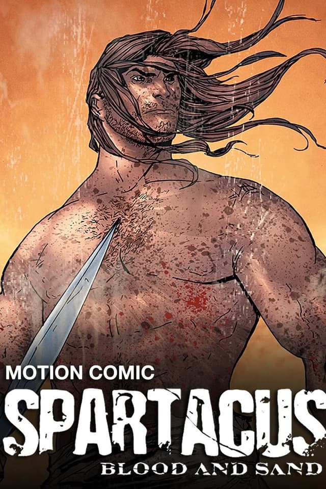 Spartacus: Blood and Sand - The Motion Comic