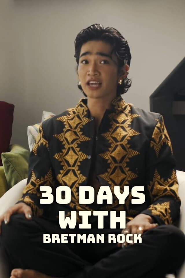 30 Days With: Bretman Rock