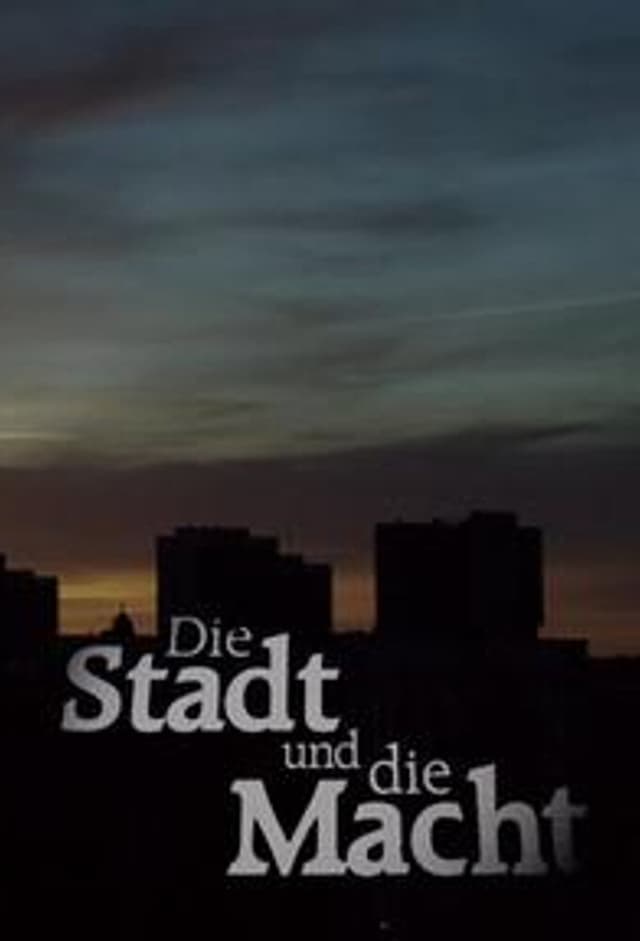 Die Stadt und die Macht