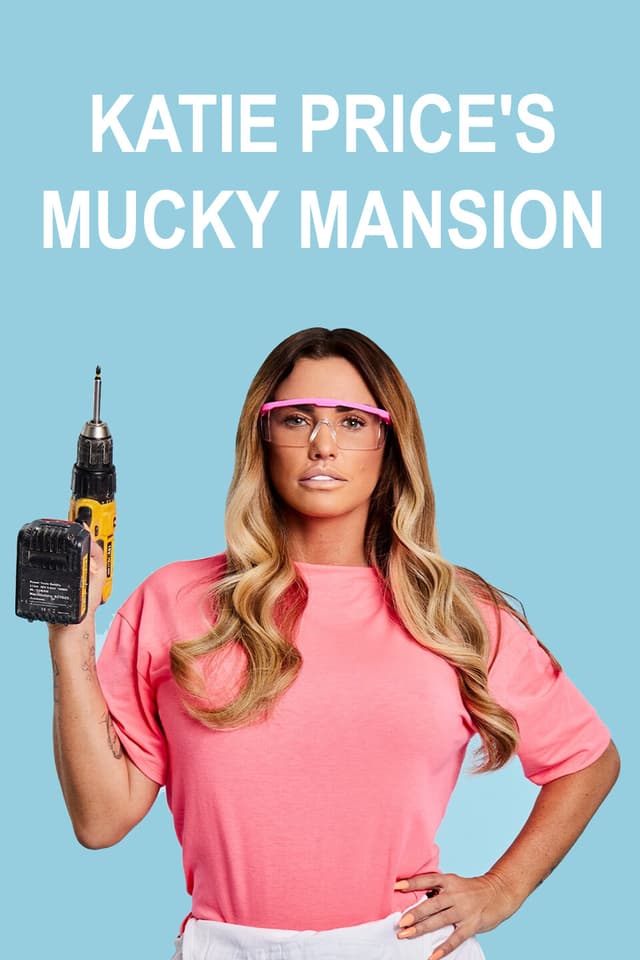 Katie Price's Mucky Mansion