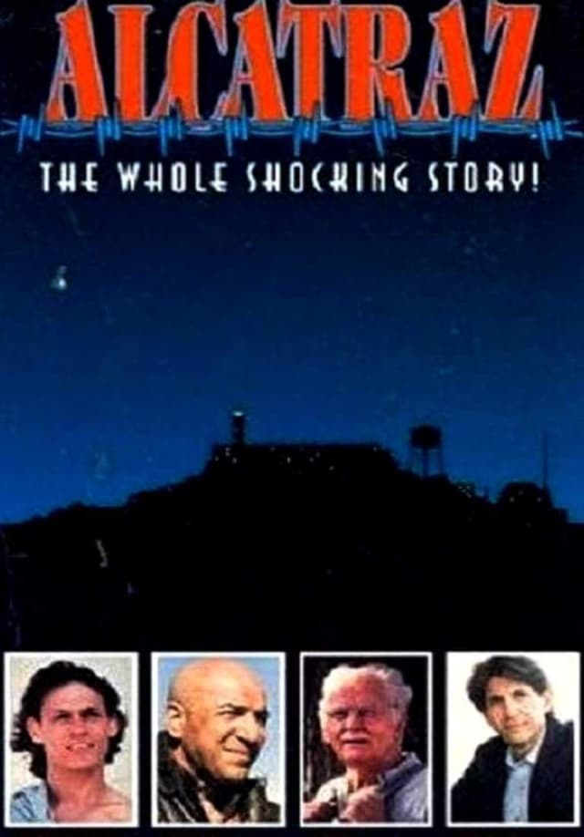 Alcatraz: The Whole Shocking Story