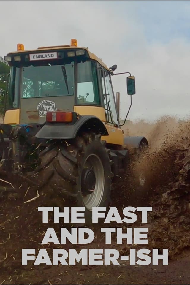 The Fast and the Farmer-ish