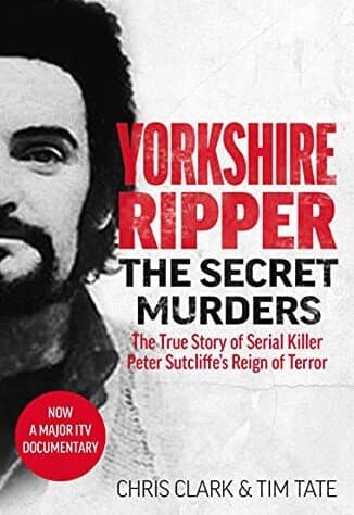 Yorkshire Ripper: The Secret Murders