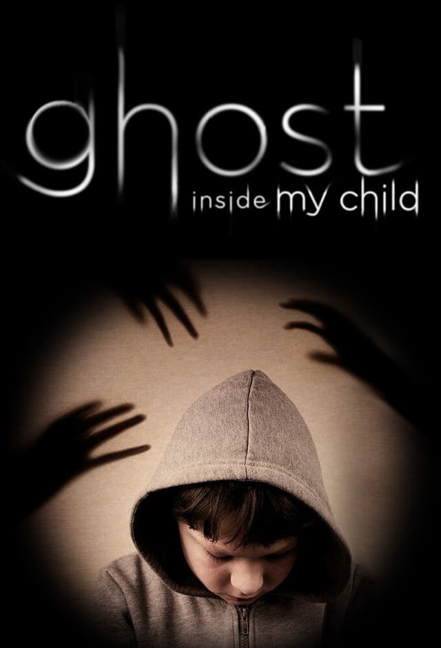 The Ghost Inside My Child