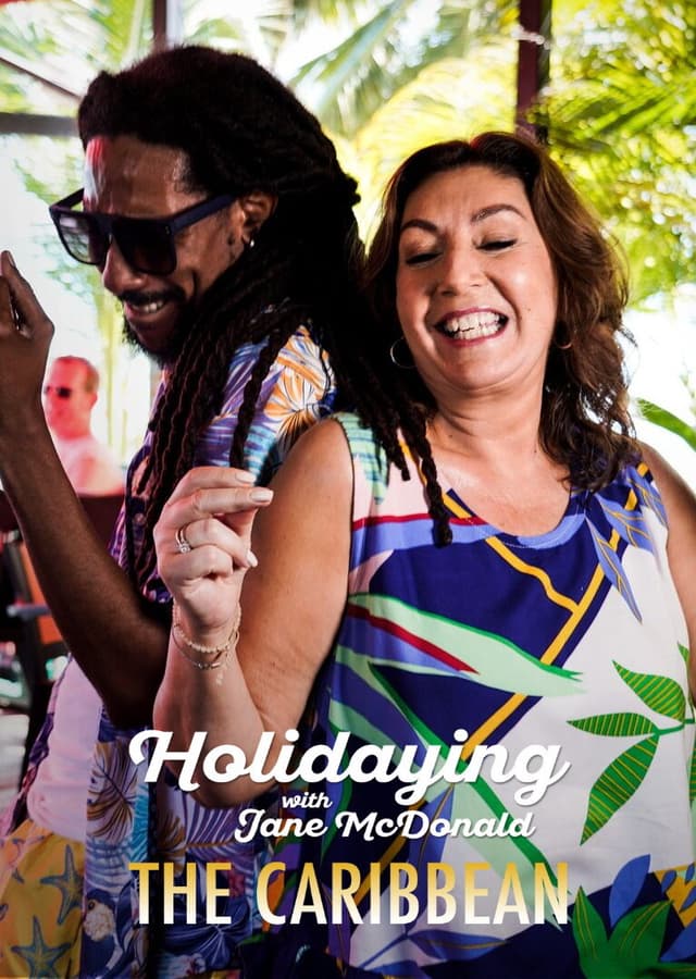 Holidaying with Jane McDonald: The Caribbean