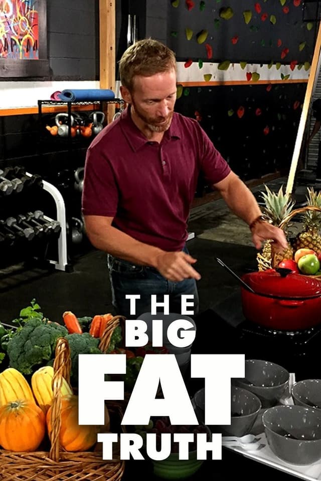 The Big Fat Truth