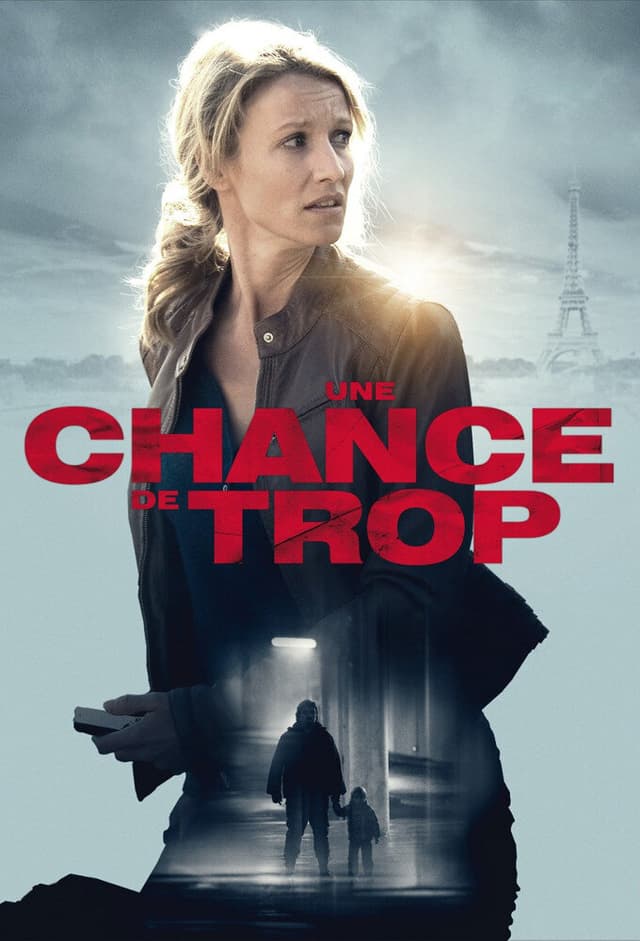 Une chance de trop