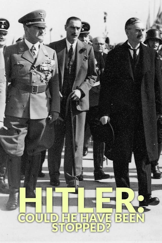 Hitler: Could He Have Been Stopped?