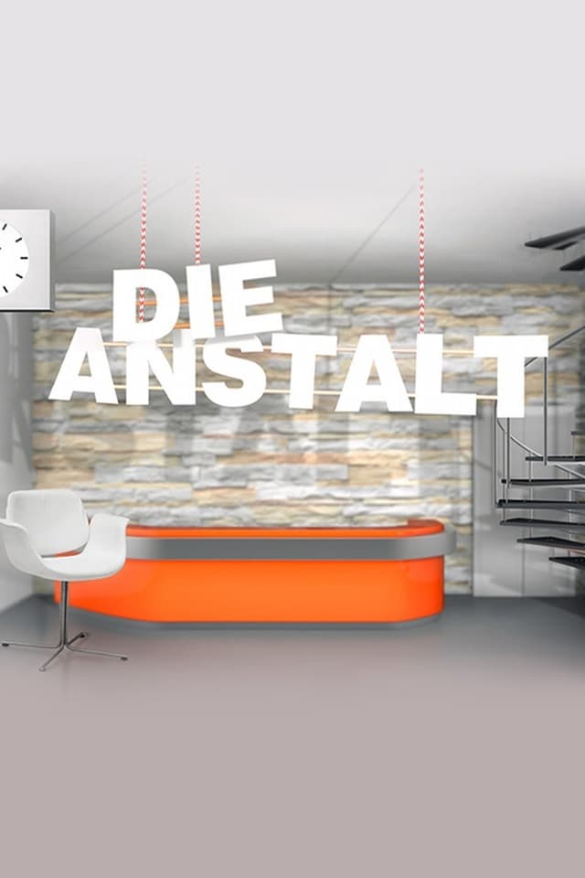 Die Anstalt