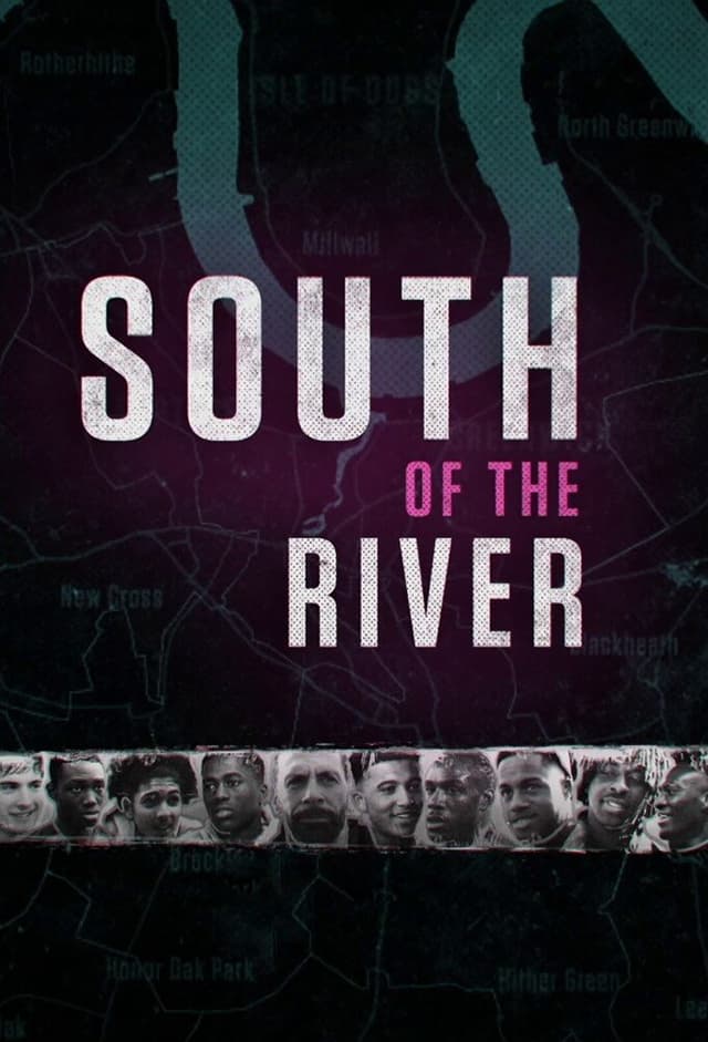 South of the River