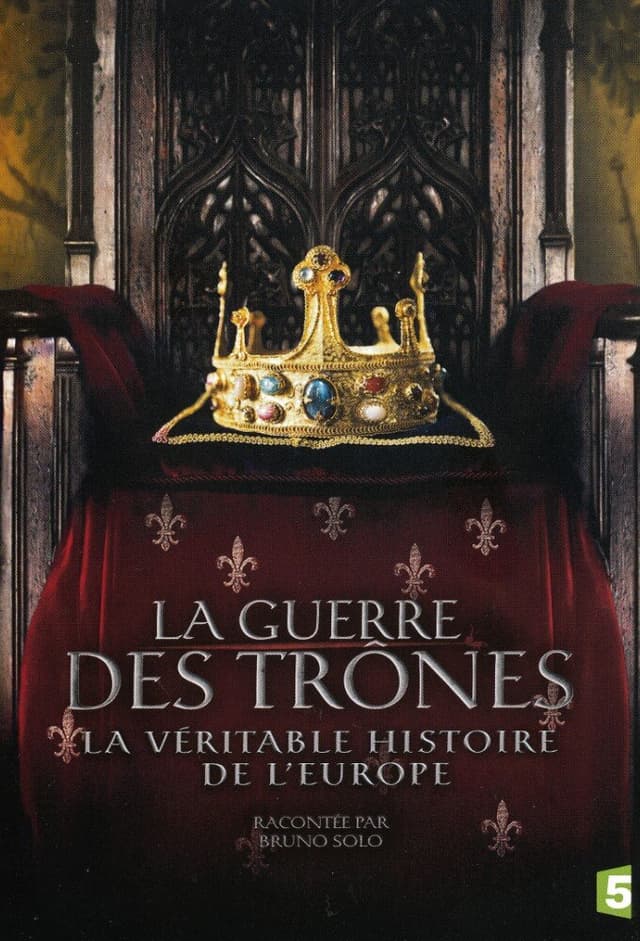 La Guerre Des Trones