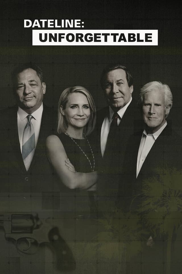 Dateline Unforgettable