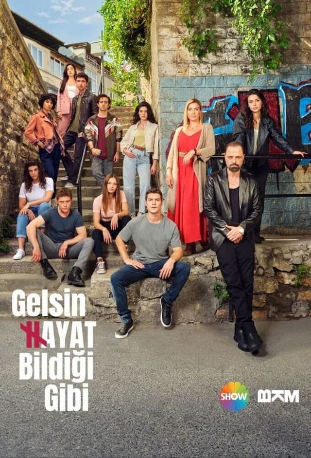 Gelsin Hayat Bildiği Gibi