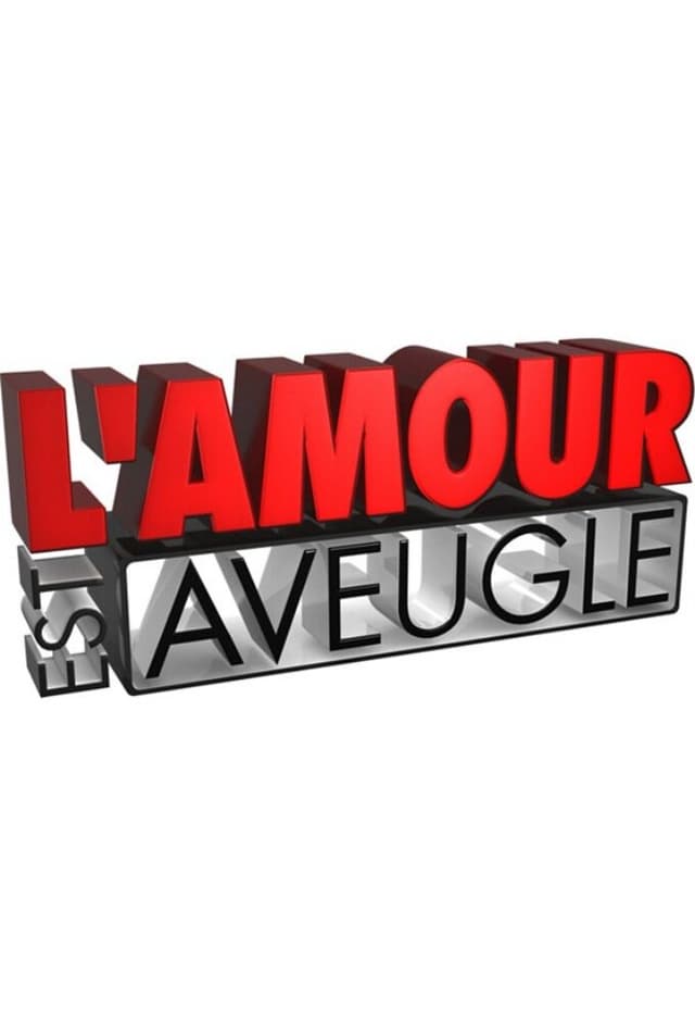 L'Amour est aveugle