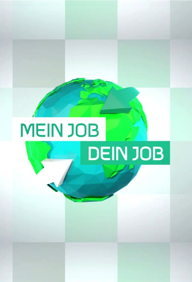 Mein Job – Dein Job