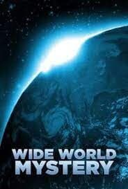 The Wide World of Mystery