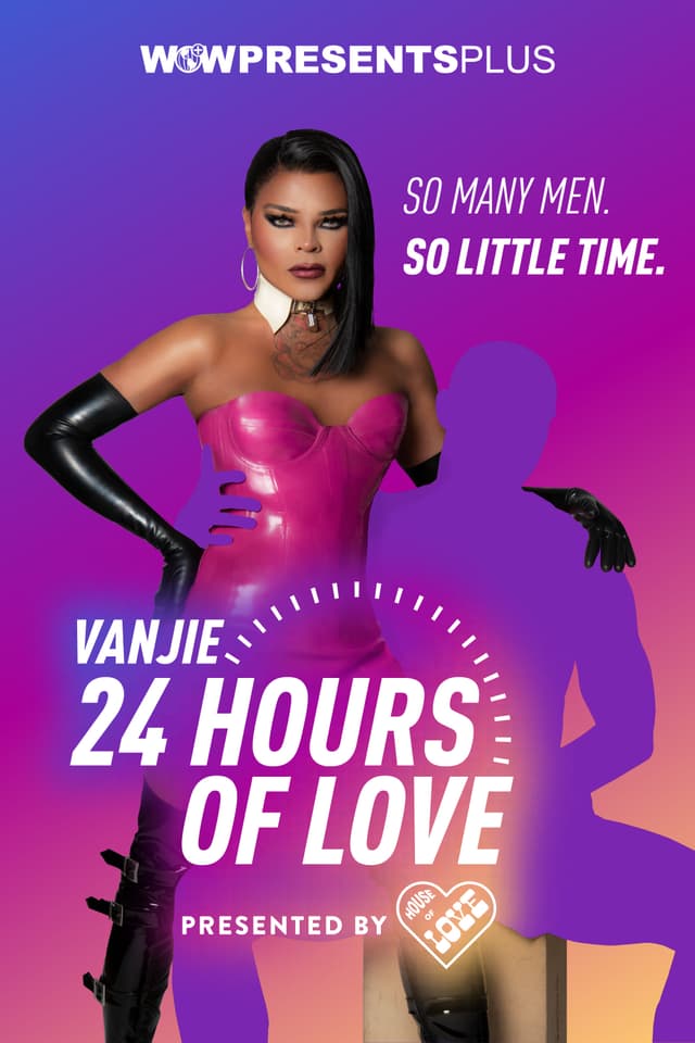 Vanjie: 24 Hours of Love